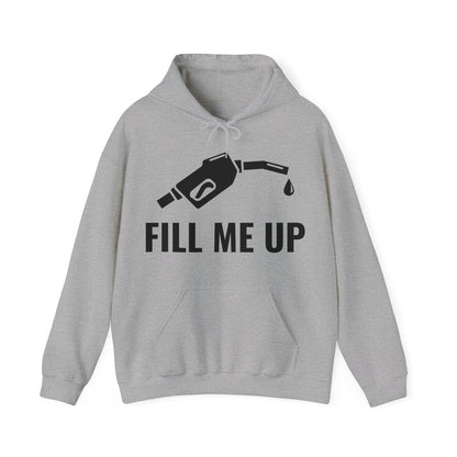 Funny Fill Me Up Gay Innuendo Hoodie For Men Women Hoodie