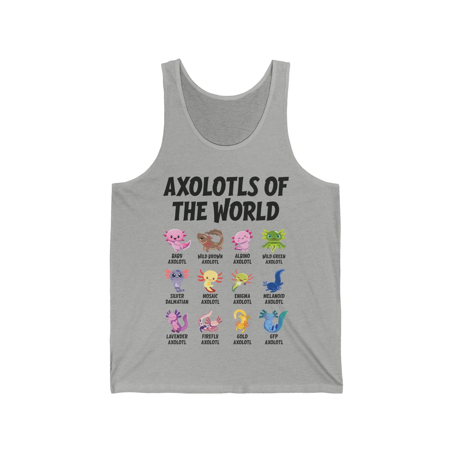 Funny Axolotls Of The World Cute Kawaii Axolotl Tank Top For Men Women Tank Top