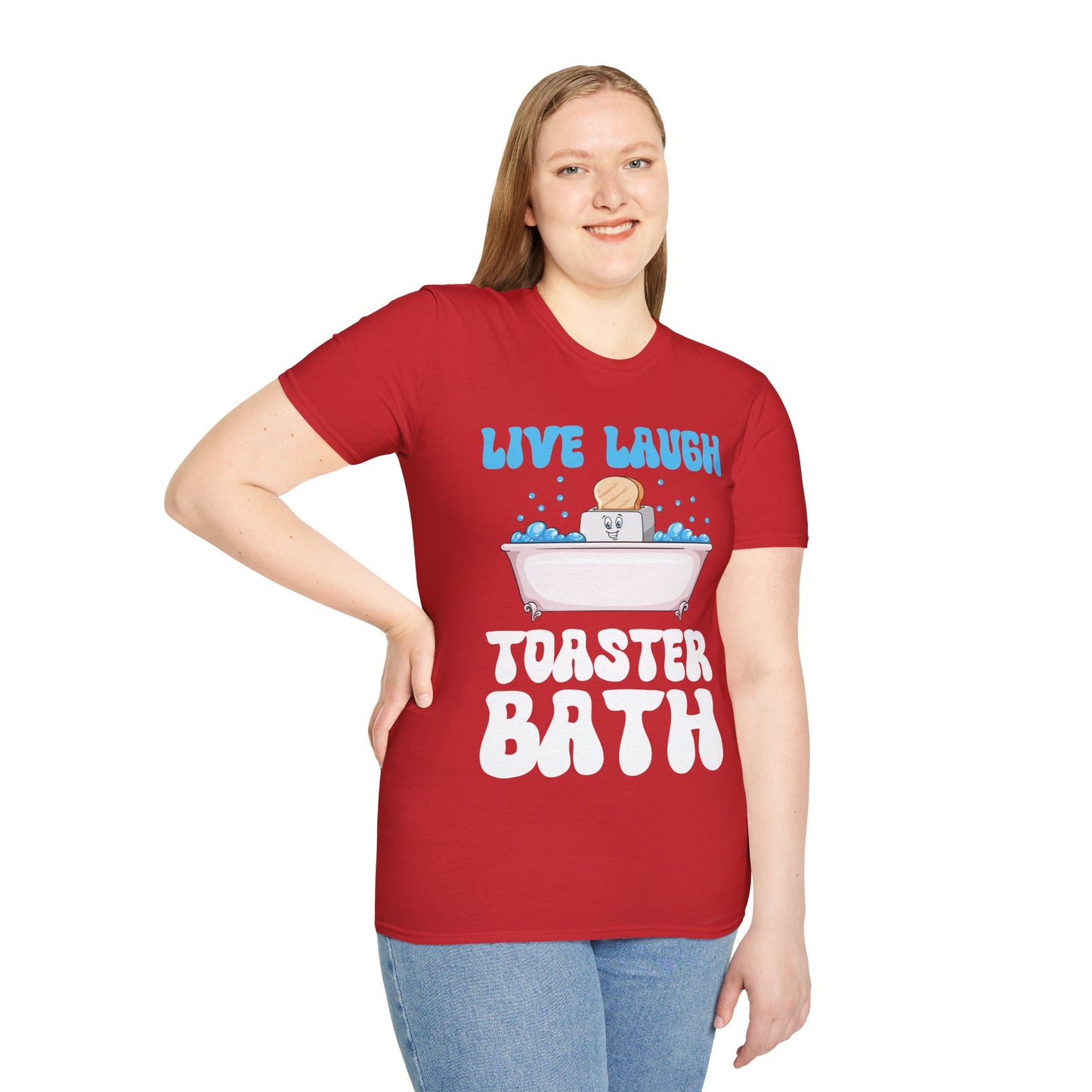 Funny Live Laugh Toaster Bath Bathing Toaster T-Shirt For Men Women T-Shirt