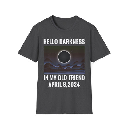 Funny Hello Darkness My Old Friend Solar Eclipse April 08, 2024 T-Shirt for Men Women