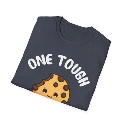 One Tough Cookie Baking Bakery Cookies Bake T-Shirt Men Women