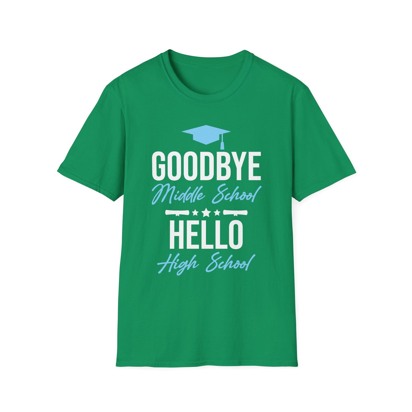 Goodbye Middle School Hello High School Funny Graduation T-Shirt