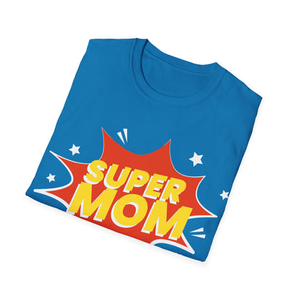 Super Mom Mothers Day Mom Gift T-Shirt