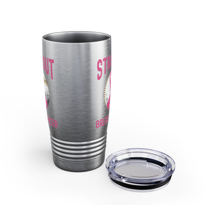 Strike Out Breast Cancer Baseball Fight Awareness Tumbler Men Women