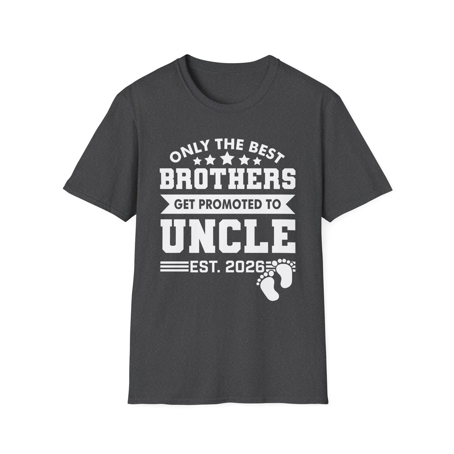 Funny Men Only The Best Brothers Get Promoted to Uncle New Uncle T-shirt