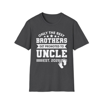 Funny Men Only The Best Brothers Get Promoted to Uncle New Uncle T-shirt