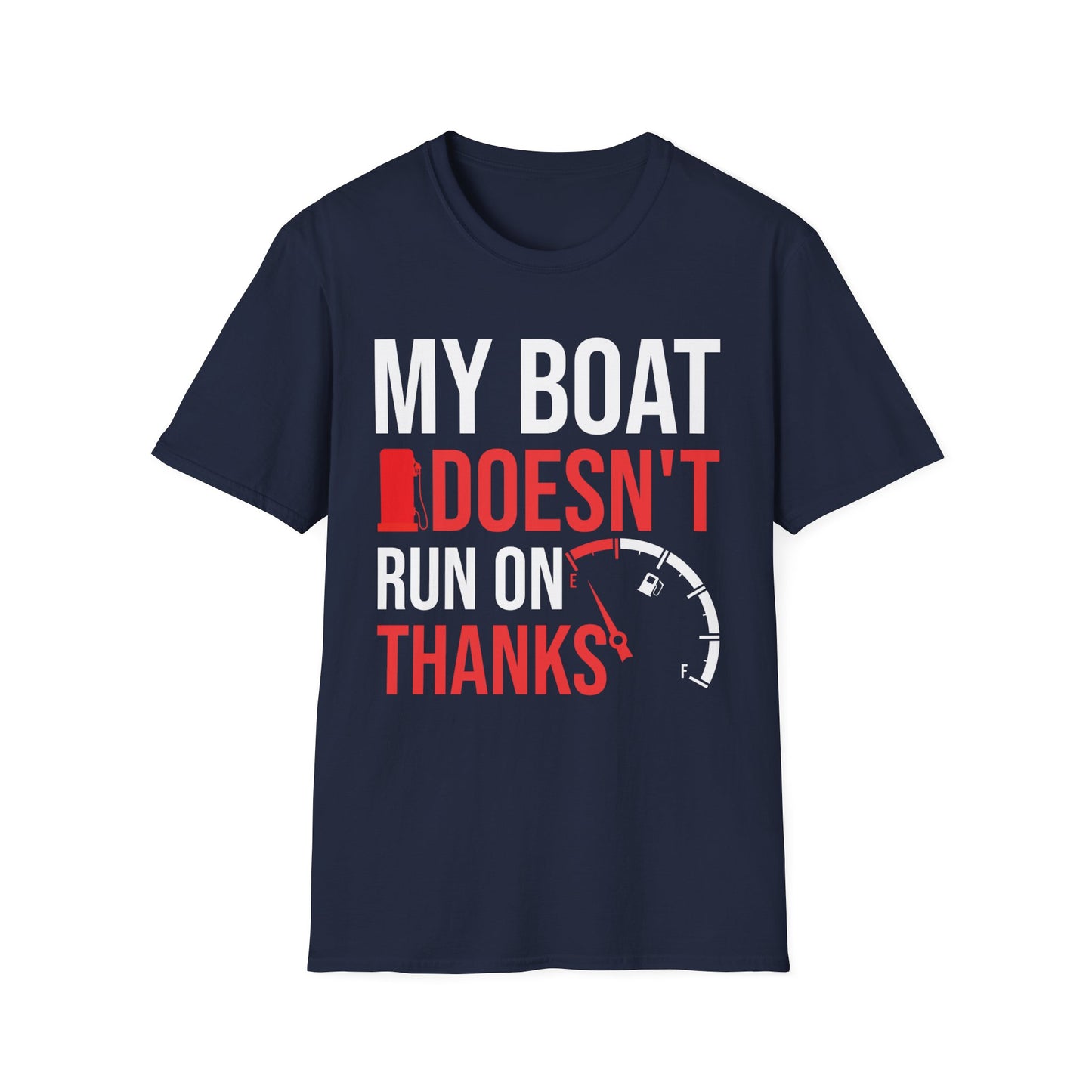 My Boat Doesn't Run on Thanks Funny Boating Vintage Sarcastic T-Shirt