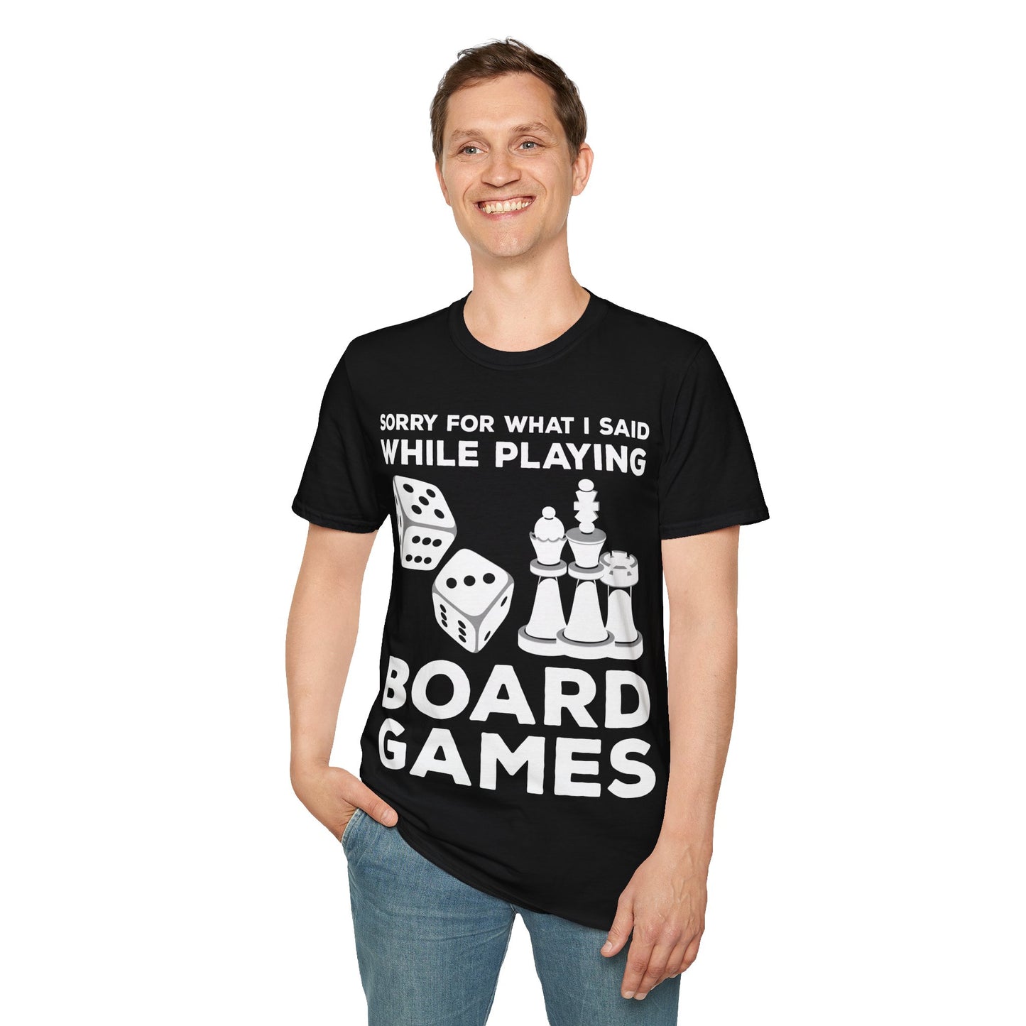 Funny Sorry For What I Said While Playing Board Games Boardgame Chess Monoply T-Shirt For Men Women T-Shirt