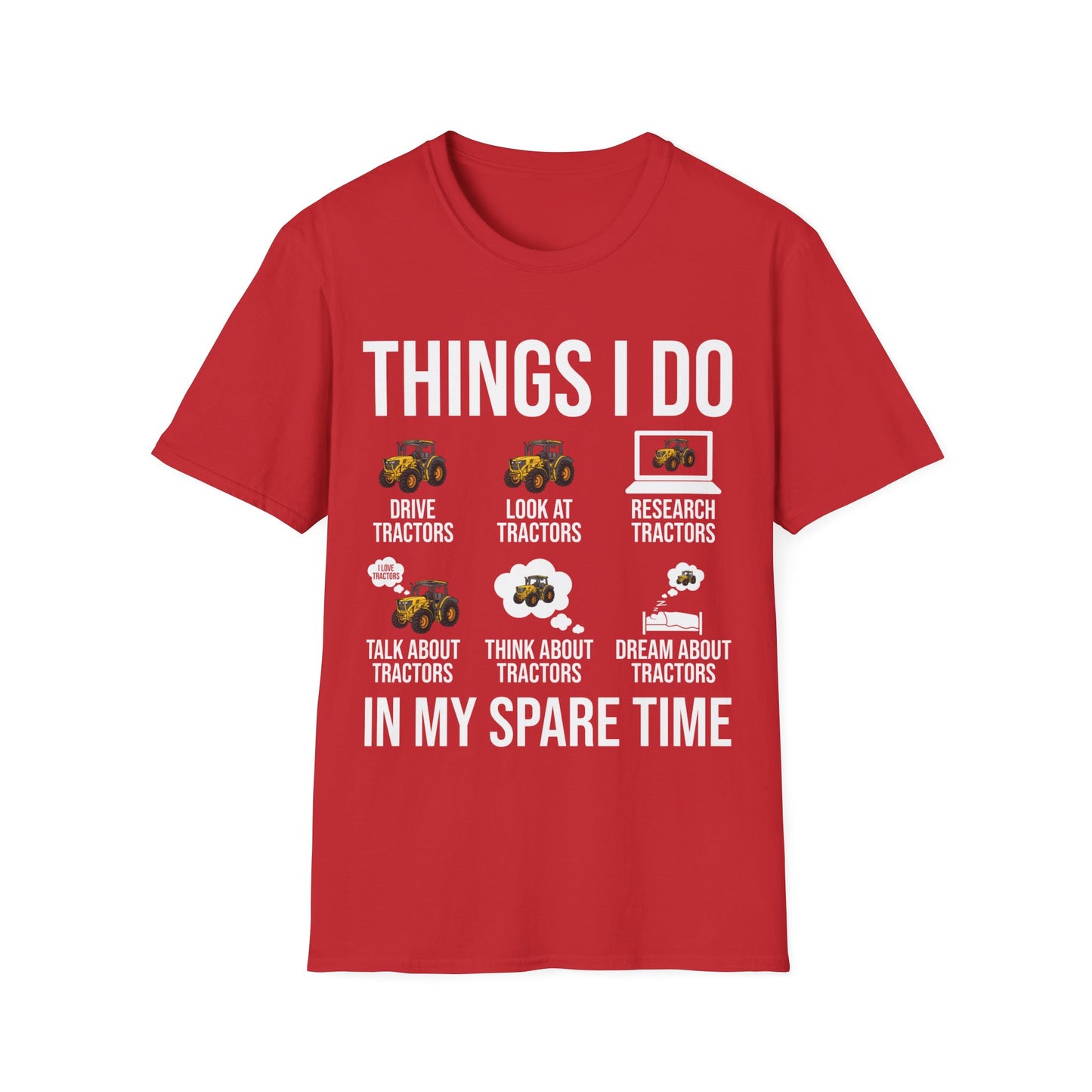 Things I Do in My Spare Time Funny Tractor Enthusiast Tractor Lover T-Shirt Gift