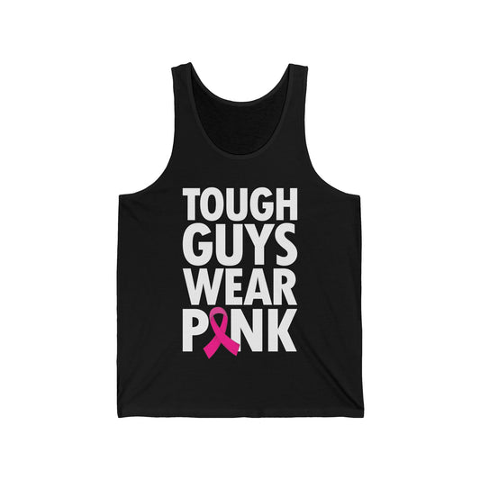 Tough Guys Wear Pink Breast Cancer Awareness October Tank Top