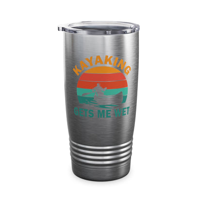 Funny Kayaking Gets Me Wet Paddling Boating Vintage Kayaker Tumbler