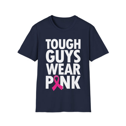 Tough Guys Wear Pink Breast Cancer Awareness October T-Shirt