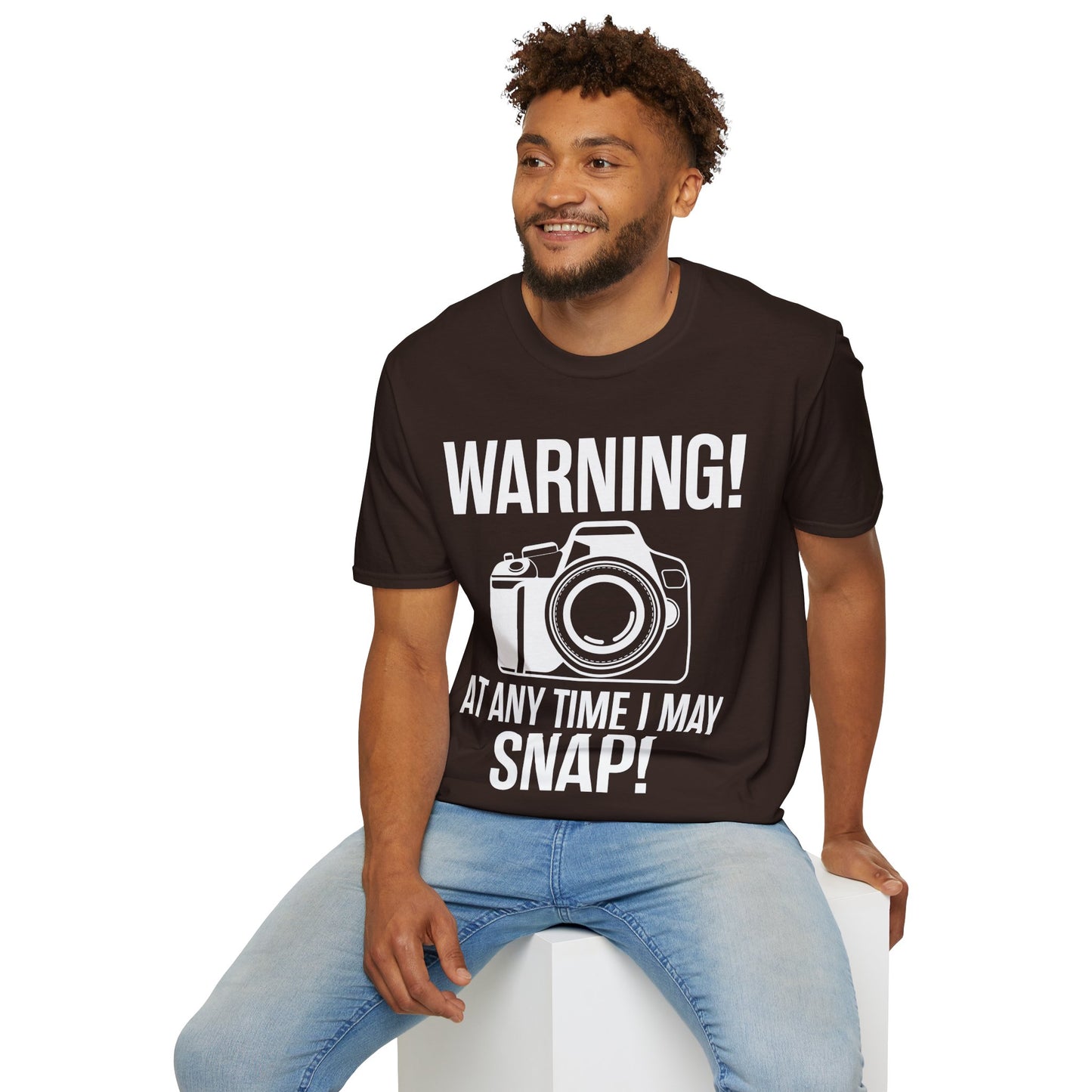 Warning At Any Time I May Snap Camera Photography Funny Photographer T-Shirt Men Women