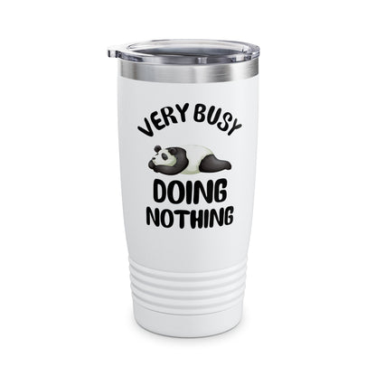 Funny Very Busy Doing Nothing Lazy Tumbler Novelty Gift Men Women