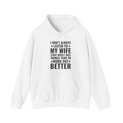 I Dont Always Listen To My Wife Funny Wife Husband Lovers Hoodie