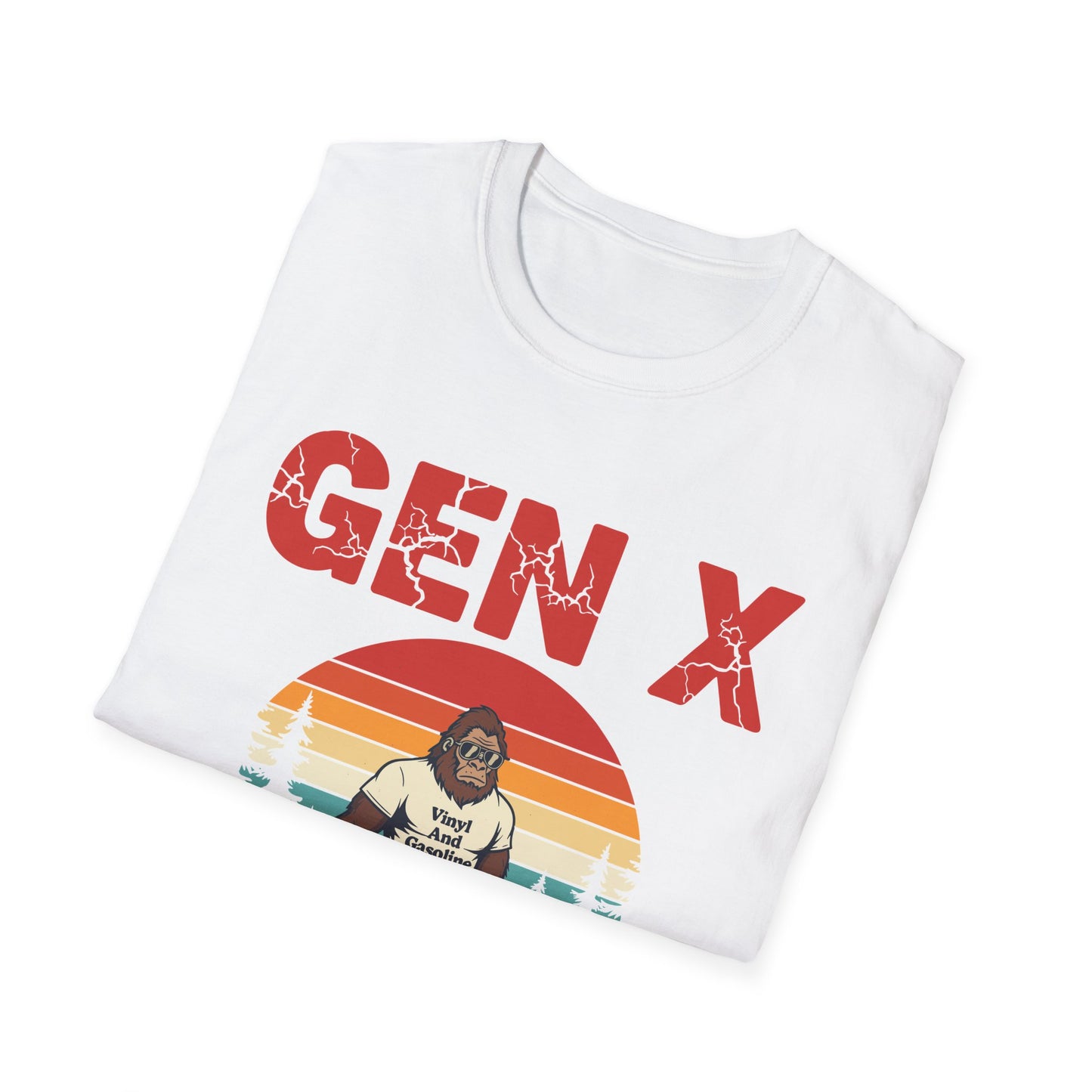 X Generation Before All You Sissie were Born Vintage Gen X T-Shirt