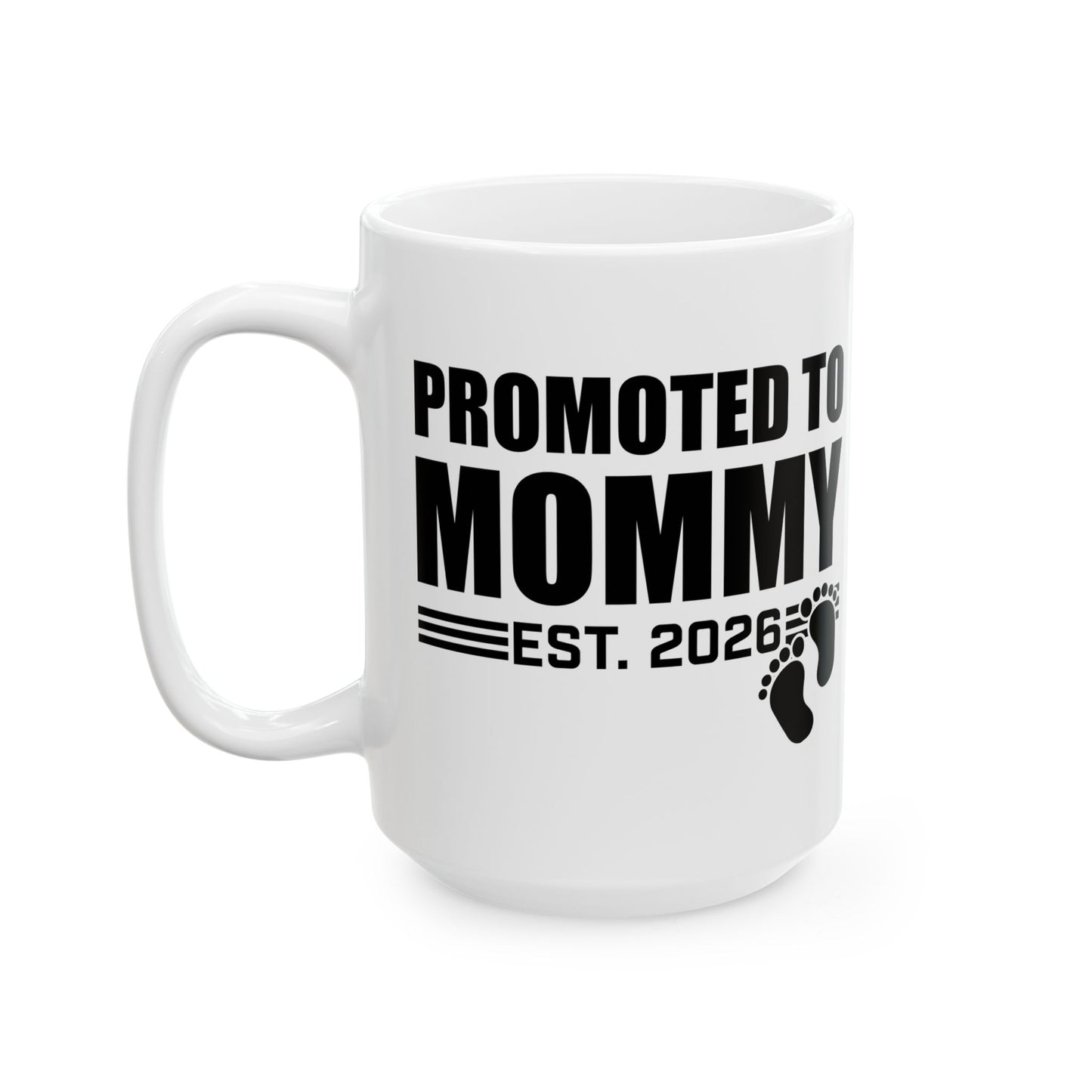 Promoted To Mommy 2026 Pregnancy Announcement Mothers Day Mom To Be Coffee Mug
