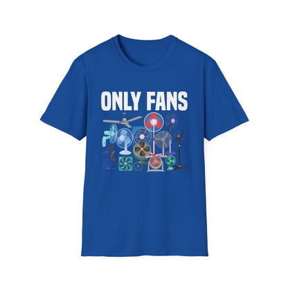 Funny Only Fans Joke Only Art Fans Womens Only Fans Joke T-Shirt