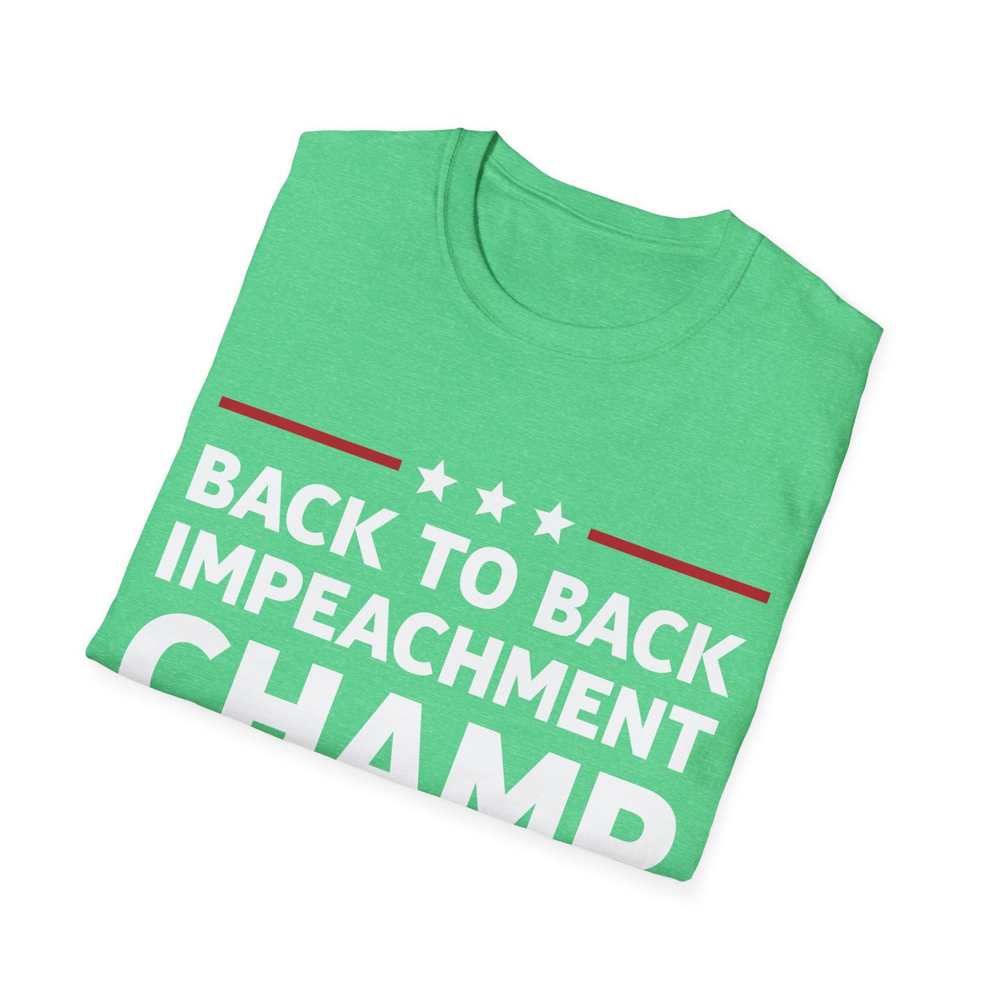 Funny Back to Back impeachment shirt Champ Champion T-Shirt