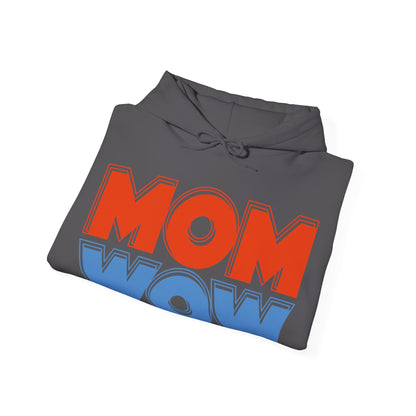 Mom Wow Mothers Day Mom Gift Hoodie