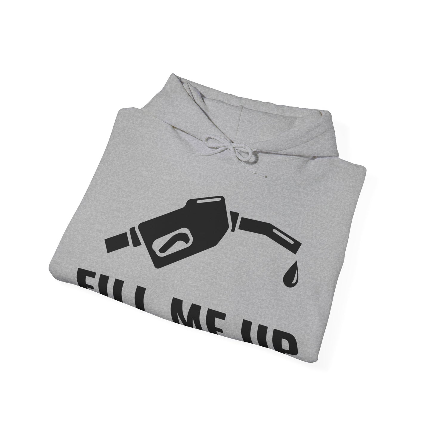 Funny Fill Me Up Gay Innuendo Hoodie For Men Women Hoodie