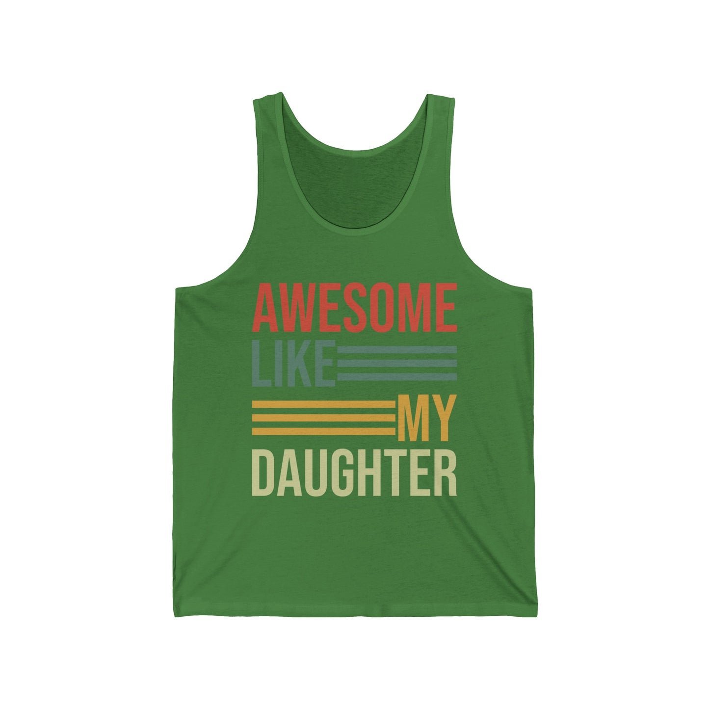 Awesome Like My Daughter Parents' Day Shirt Fathers Day Tank Top