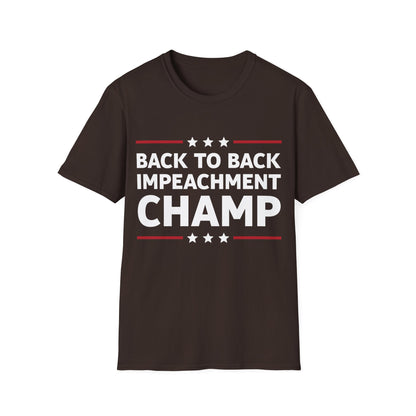 Funny Back to Back Impeachment Champ Champion T-Shirt