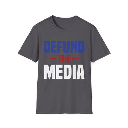 Presidential Election 86453112 Defund The Media T-Shirt