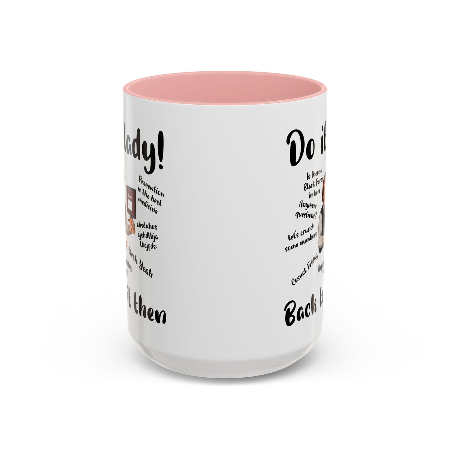 Do it lady! Chit, Trending Funny Saying Coffee Mug for Men Women