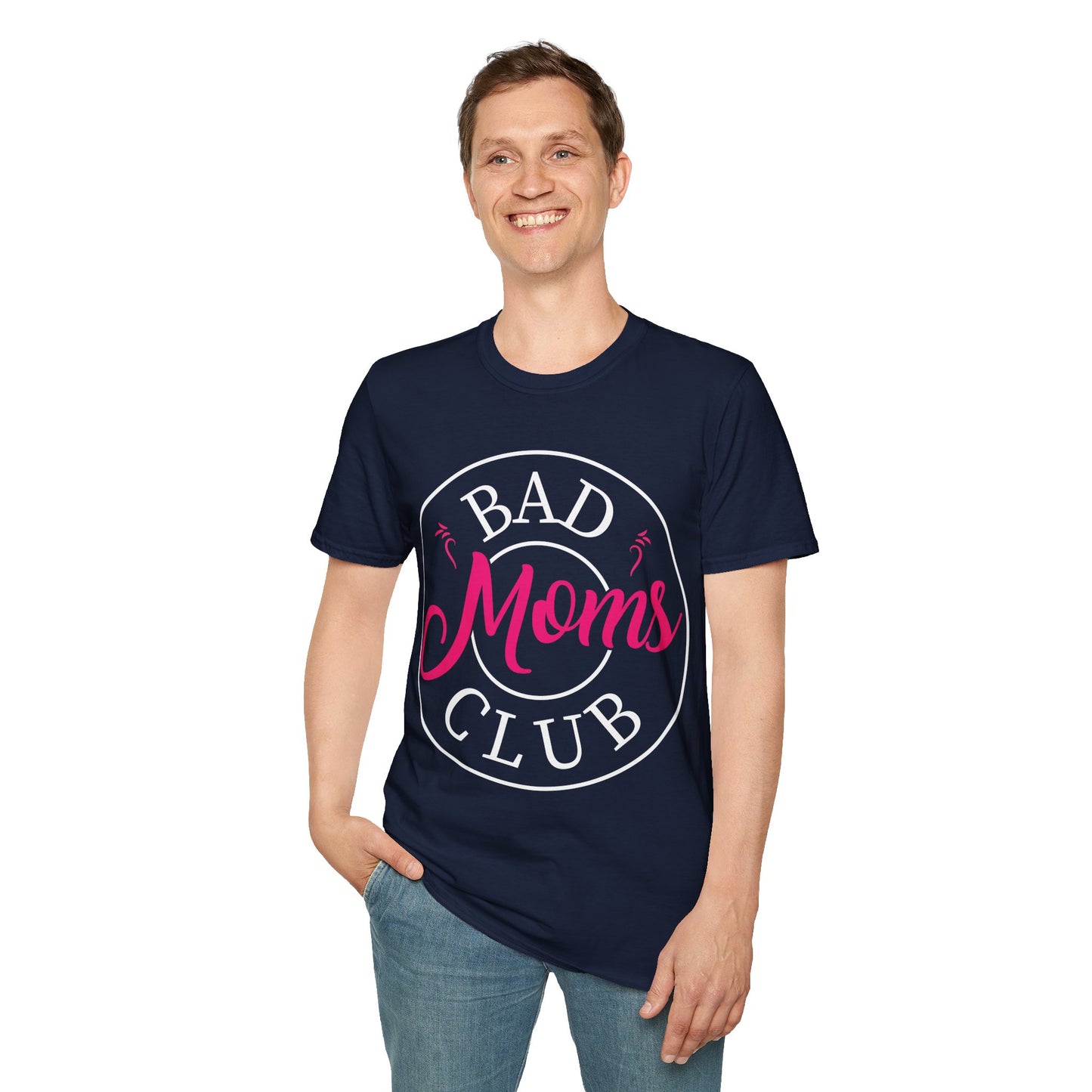 Funny Bad Moms Clubs New Mom Memer Sarcastic Woman Gift T-Shirt