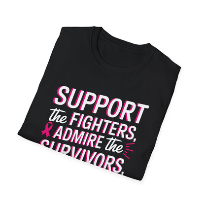 Breast Cancer Awareness Support Fighters Admire Survivors T-Shirt For Men Women