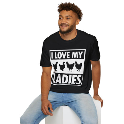 I Love My Ladies Farmer Chicken Owner Funny Chickens T-Shirt Men Women