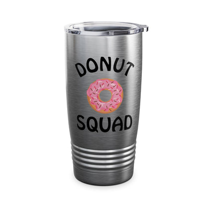 Donut Squad Donuts Tumbler Foodie Food Lover Tumbler For Men Women