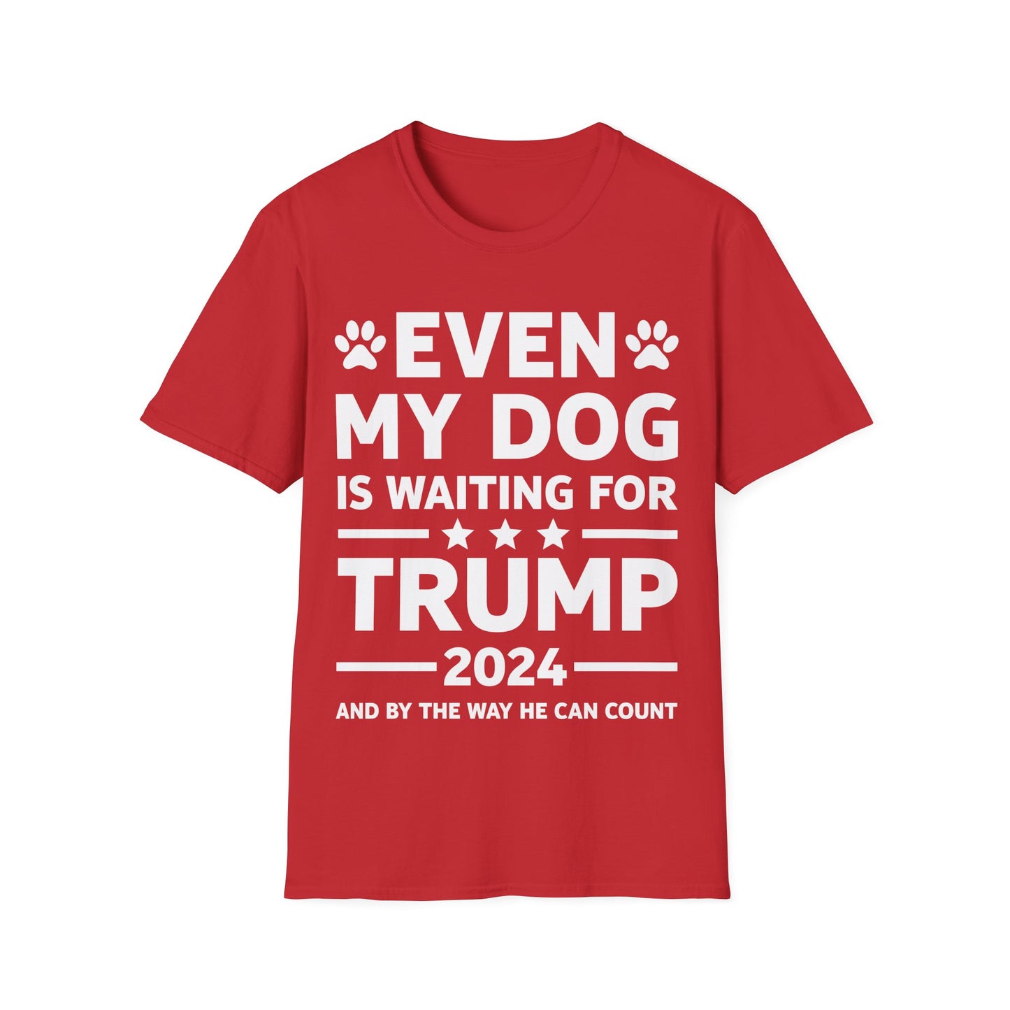 Even My Dog Is Waiting For Trump 2024 Funny President T-Shirt For Men Women