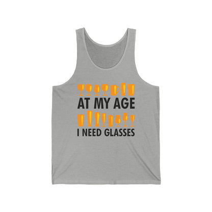 Funny Beer Wine Drinking Shirt At My Age I Need Glasses Tank Top Men Women