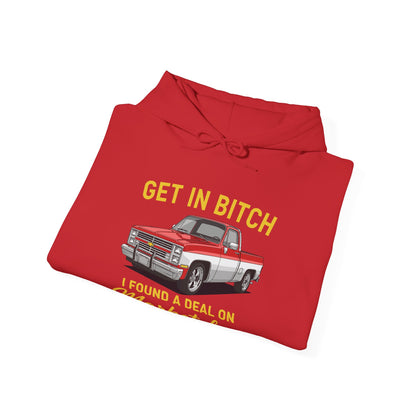 Get in Bitch I Found A Deal On Marketplace Meme Hoodie