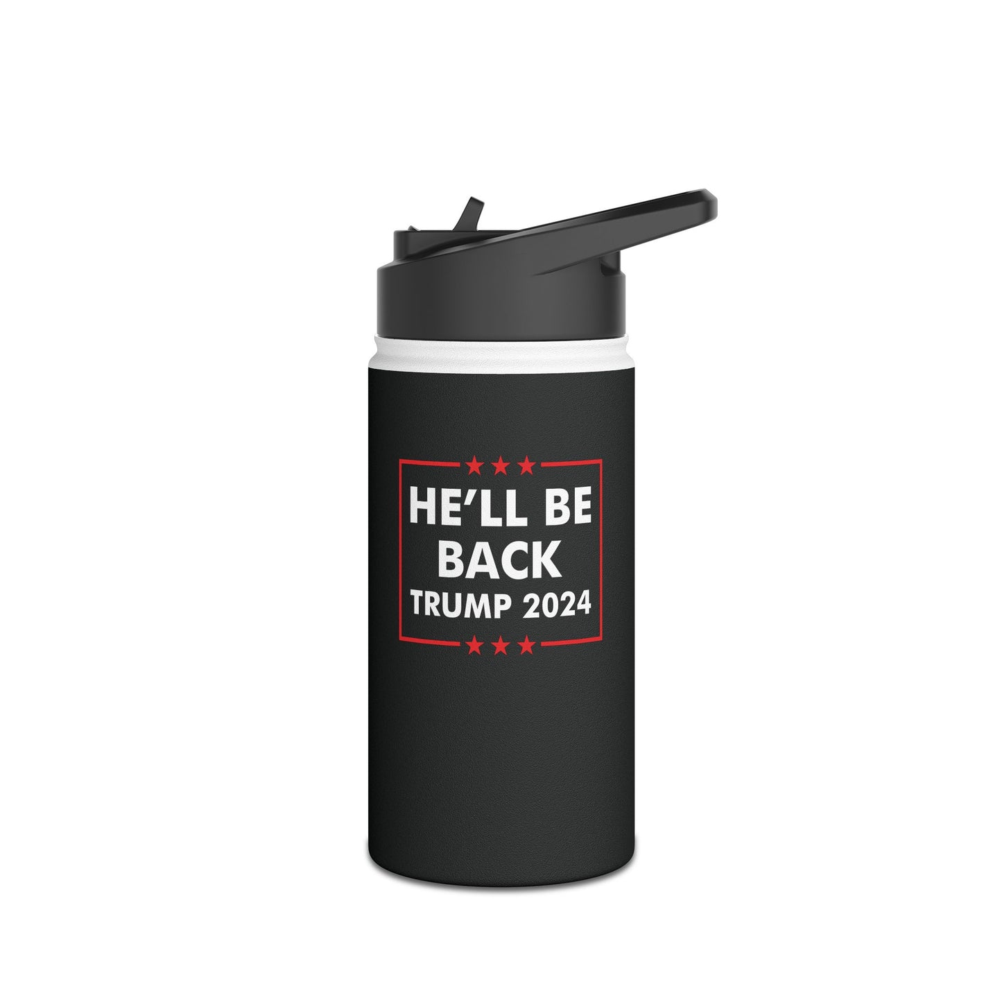 He Will Be Back Trump 2024 Pro-Trump President 45 Water Bottles Men Women