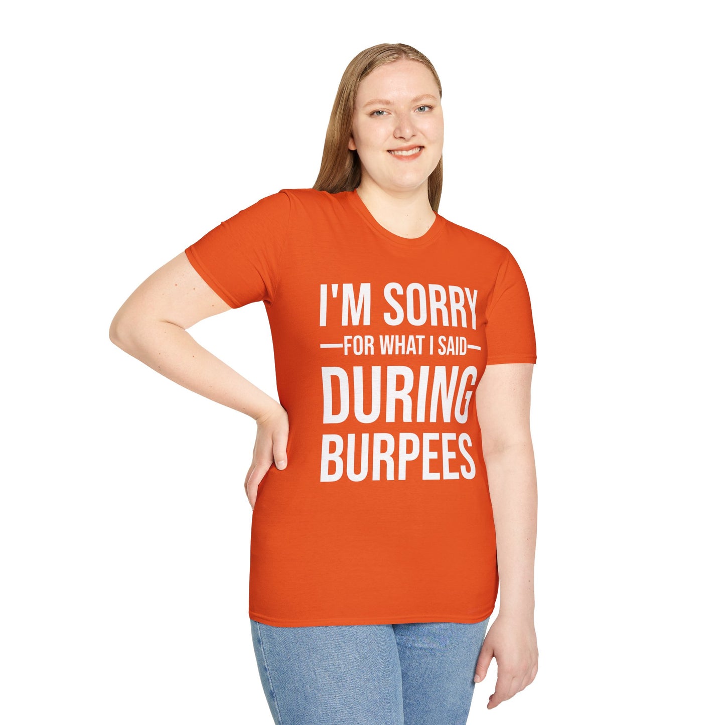 Funny I Am Sorry For What I Said During Burpees Gym Workout T-Shirt Men Women