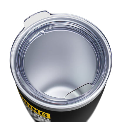 Funny Warning Does Not Play Well With Others Caution Sign Tumbler For Men Women Tumbler