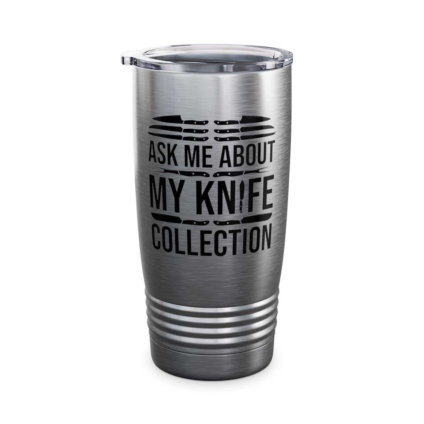 Funny Ask Me About My Knife Collection Knife Collector Tumbler Men Women