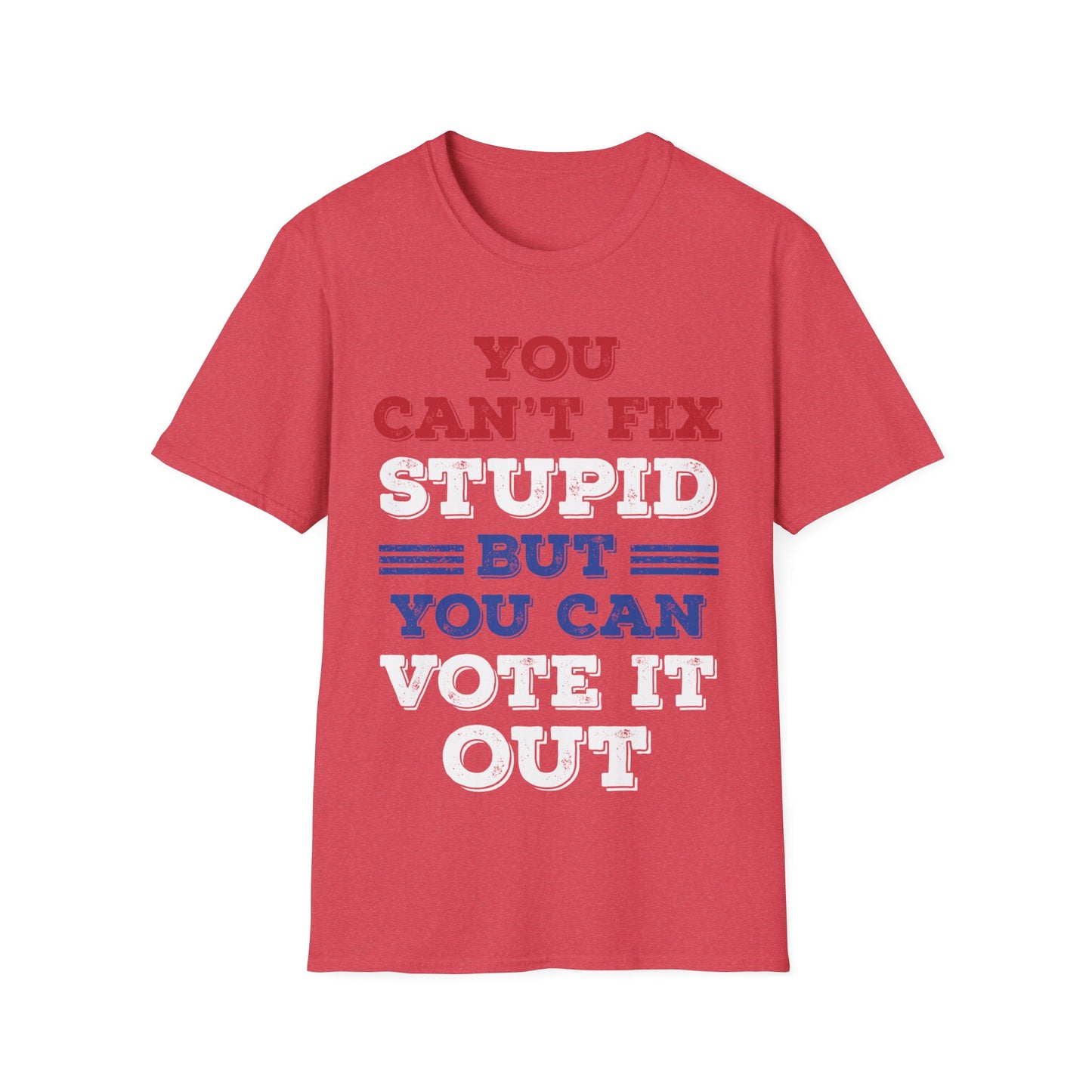 You Cant Fix Stupid But You Can Vote It Out Anti Trump President Election 2020 T-Shirt