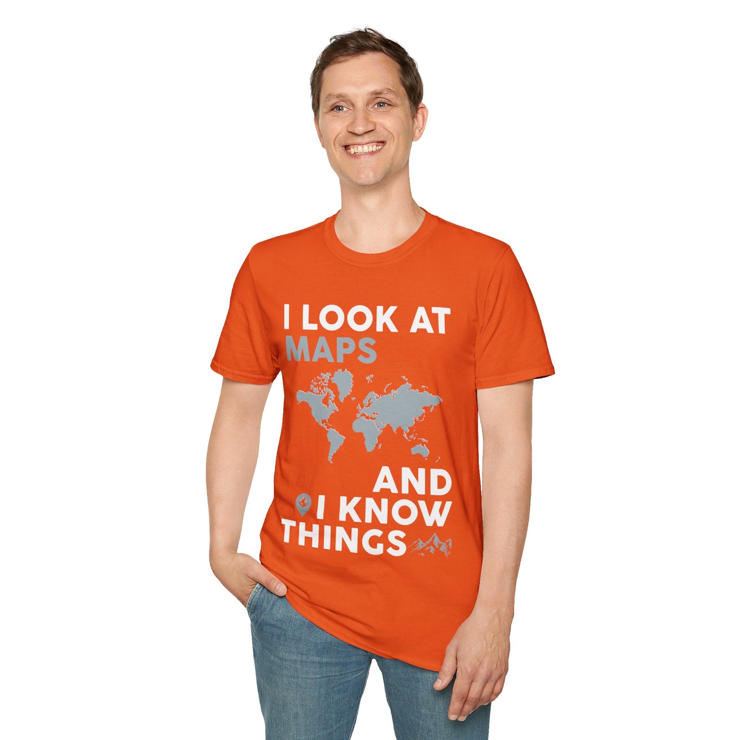 Funny I look At Maps and I Know Things Teacher Geographer Geography T-Shirt For Men Women T-Shirt