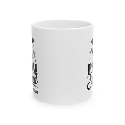 Prom Squad 2026 Proud Aunt Graduate Prom Class of 2026 Coffee Mug
