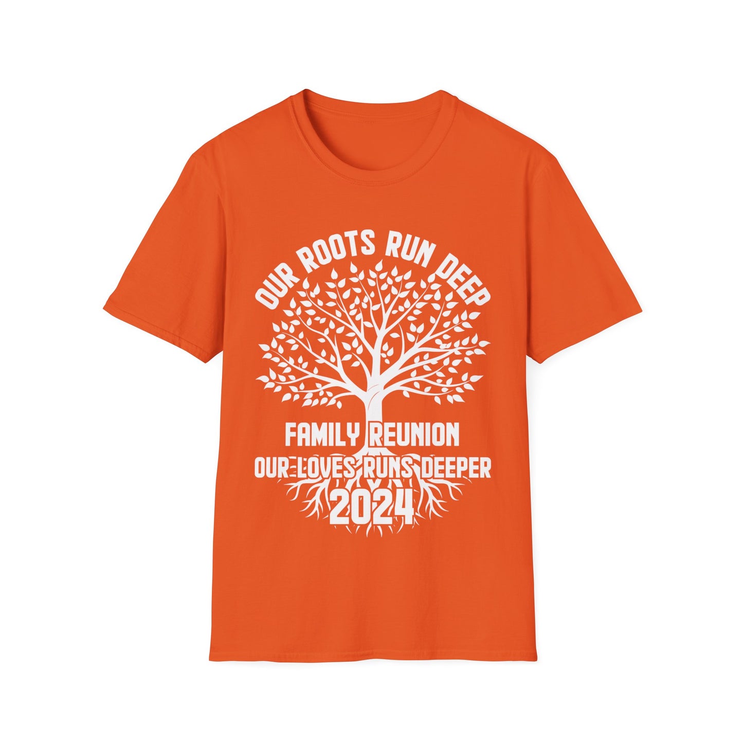 Family Reunion 2024 Our Roots Run Deep Our Love Runs Deeper Family Reunion T-Shirt For Men Women T-Shirt