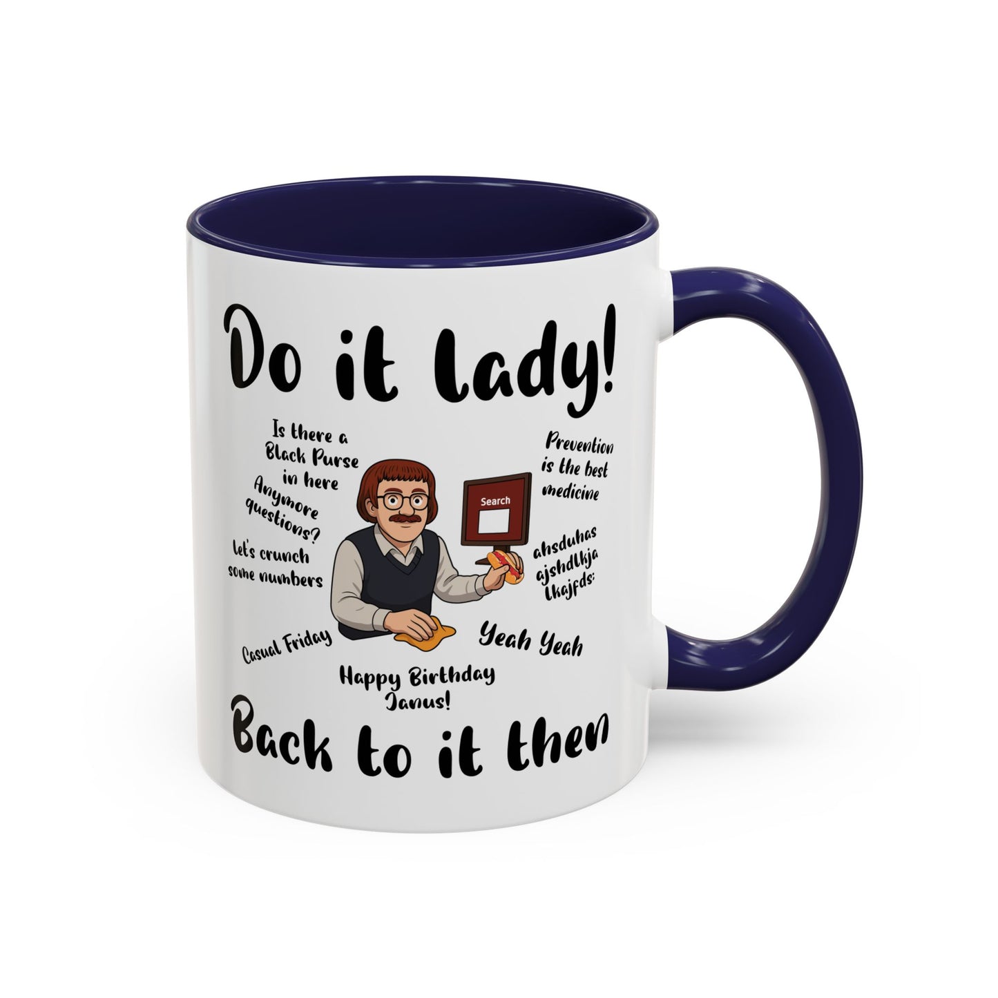 Do it lady! Chit, Trending Funny Saying Coffee Mug for Men Women