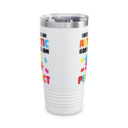 Funny Society Says I'm Autistic God Says I'm Perfect Autism Gifts Tumbler For Men Women Tumbler