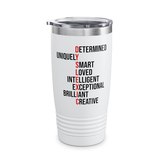 Dyslexia Awareness Teacher Therapist Unique Dyslexic Reading Therapy Tumbler Men Women Kids