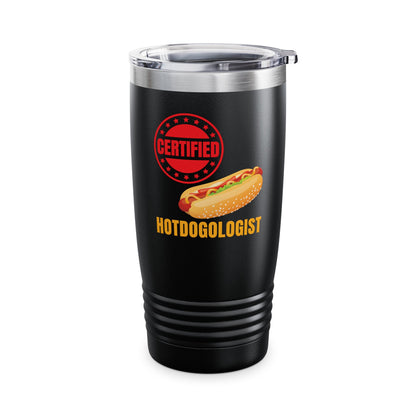 Certified Hotdogologist Hotdog Cool Sausage Hot Dog Lover Tumbler For Men Women Tumbler