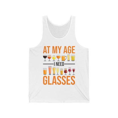 Funny At My Age I Need Glasses Cool Cocktail Beer Glass Drinking Tank Top Men Women