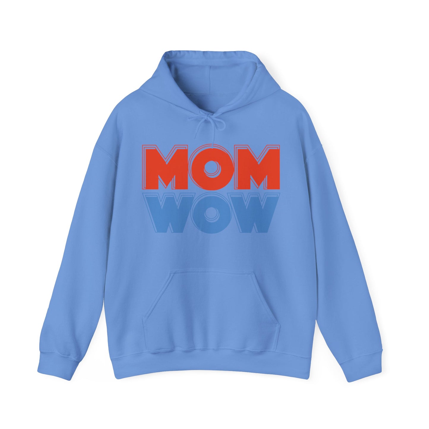 Mom Wow Mothers Day Mom Gift Hoodie